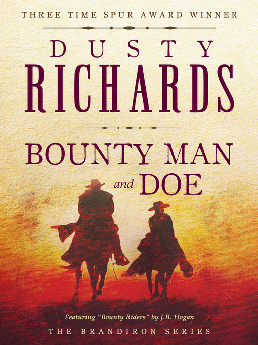 Title details for Bounty Man & Doe by Dusty Richards - Available